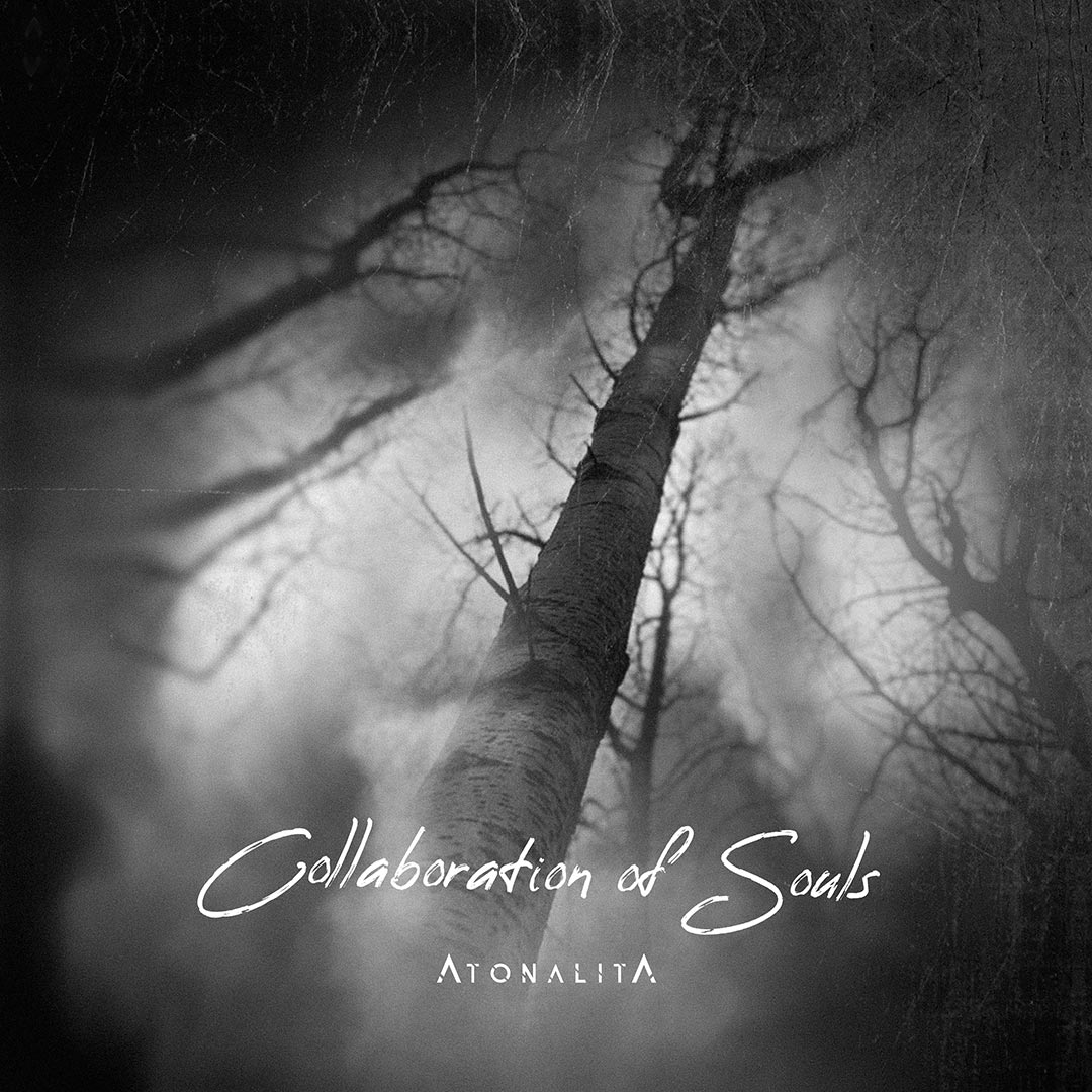 Collaboration of souls - AtonalitA