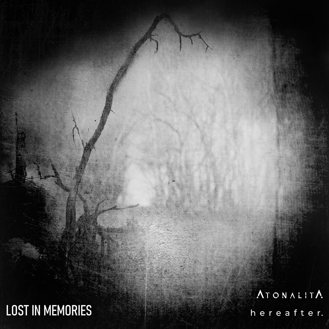 Lost in Memories - AtonalitA