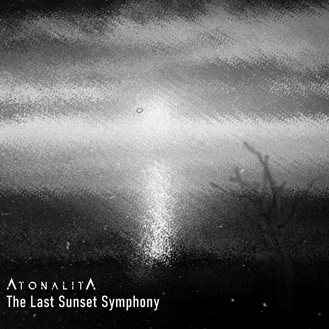 The Last Sunset Symphony - AtonalitA
